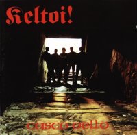 Keltoi! - Casco Vello (Reissued) (2014)