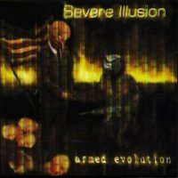 Severe Illusion - Armed Evolution (EP) (2007)