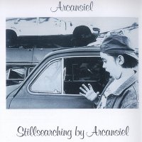 Arcansiel - Stillsearching (1990)