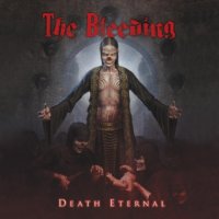 The Bleeding - Death Eternal (2013)