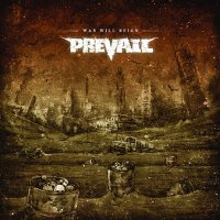 Prevail - War Will Reign (2016)