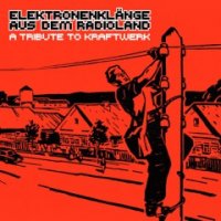 VA - Elektronenklange Aus Dem Radioland (A Tribute To Kraftwerk ) (1999)