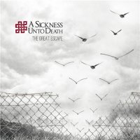 A Sickness Unto Death - The Great Escape (2015)