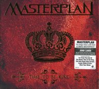 Masterplan - Time To Be King (Limited Edition) (2010)  Lossless