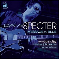 Dave Specter - Message In Blue (2014)