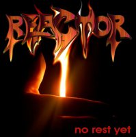 Reactor - No Rest Yet (2004)