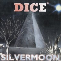 Dice - Silvermoon (1999)  Lossless