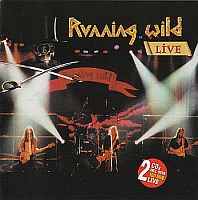 Running Wild - Live [2CD] (2002)  Lossless