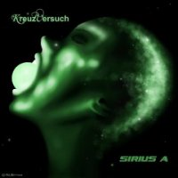 Kreuzversuch - Sirius A (2015)