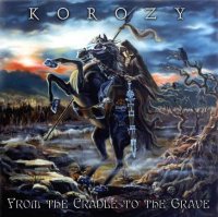 Korozy - From The Cradle To The Grave (2000)