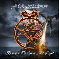 J.R. Blackmore - Betwen Darkness And Light (2006)  Lossless