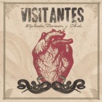 Visitantes - Esplendor, Demencia y Olvido (2015)