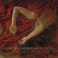 Julian’s Lullaby - Dreaming Of Your Fears (2011)