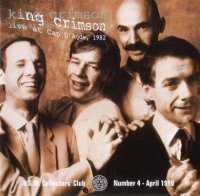 King Crimson - Live At Cap D\'Agde 1982 [Bootleg] (1999)  Lossless