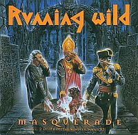 Running Wild - Masquerade (Re-Issue 1999) (1995)