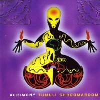 Acrimony - Tumuli Shroomaroom (Remastered 2008) (1996)