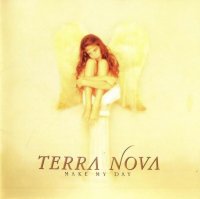 Terra Nova - Make My Day (1999)