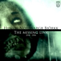 Henrik Nordvargr Björkk - The Missing Link (2013)