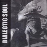 Dialectic Soul - Dialectic Soul (2004)