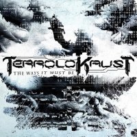 Terrolokaust - The Ways It Must Be (2013)