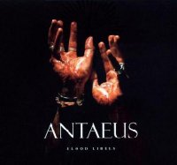 Antaeus - Blood Libels (2006)