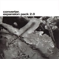 Converter - Expansion Pack 2.0 (2 × CD ) (2005)