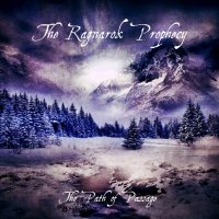 The Ragnarok Prophecy - The Path Of Passage (2013)