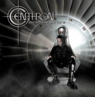 Centhron - Dominator (2011)  Lossless