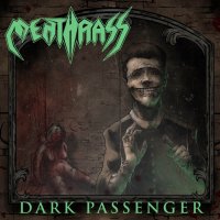 Menthrass - Dark Passenger (2013)