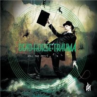 Dead Horse Trauma - Kill The Precedence (2014)