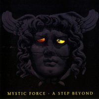 Mystic Force - A Step Beyond (1995)