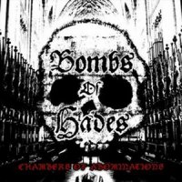 Bombs Of Hades - Chambers Of Abominations (2010)