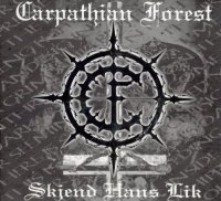 Carpathian Forest - Skjend Hans Lik (Compilation) (2004)