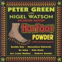 Peter Green Splinter Group - HotFoot Powder (2000)