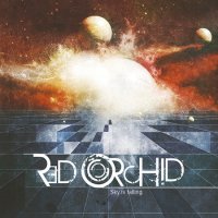 Red Orchid - Sky Is Falling (2010)