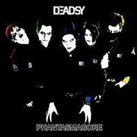 Deadsy - Phantasmagore (2006)