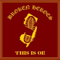 Broken Heroes - This Is Oi! (2012)