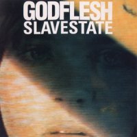 Godflesh - Slavestate (1991)