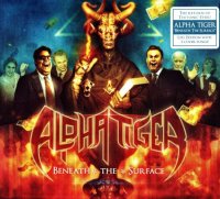 Alpha Tiger - Beneath The Surface (Limited Edition) (2013)