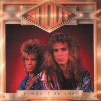 Shout - It Won\'t Be Long (1988)