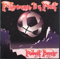 Robert Berry - Pilgrimage To A Point (1993)  Lossless