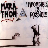 Marathon - Impossible Is Possible (1993)  Lossless