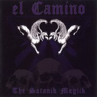 El Camino - The Satanik Magiik (2011)