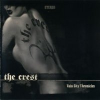 The Crest - Vain City Chronicles (2005)