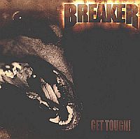 Breaker - Get Tough!  2CD [EDITION 2000] (1987)  Lossless