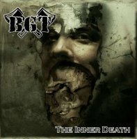 B.G.T. - The Inner Death / Of Noise and Flesh EP and Bonus Tracks (Compilation) (2014)