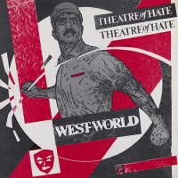 Theatre Of Hate - Westworld (1982)