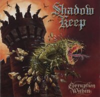 Shadow Keep - Corruption Within (2000)