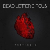 Dead Letter Circus - Aesthesis (2015)  Lossless