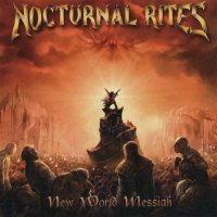 Nocturnal Rites - New World Messiah (2004)  Lossless